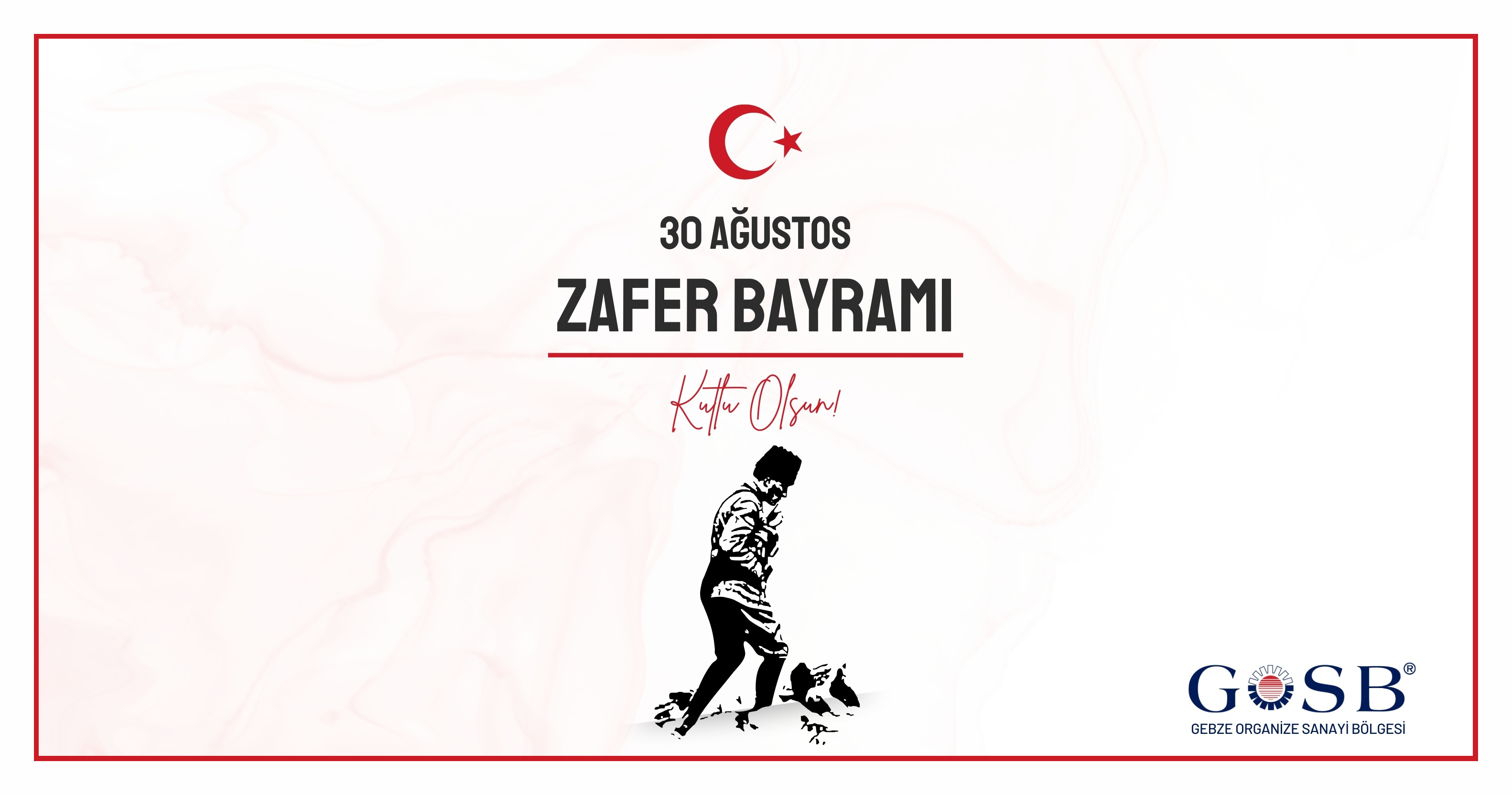 30 AĞUSTOS ZAFER BAYRAMI KUTLU OLSUN