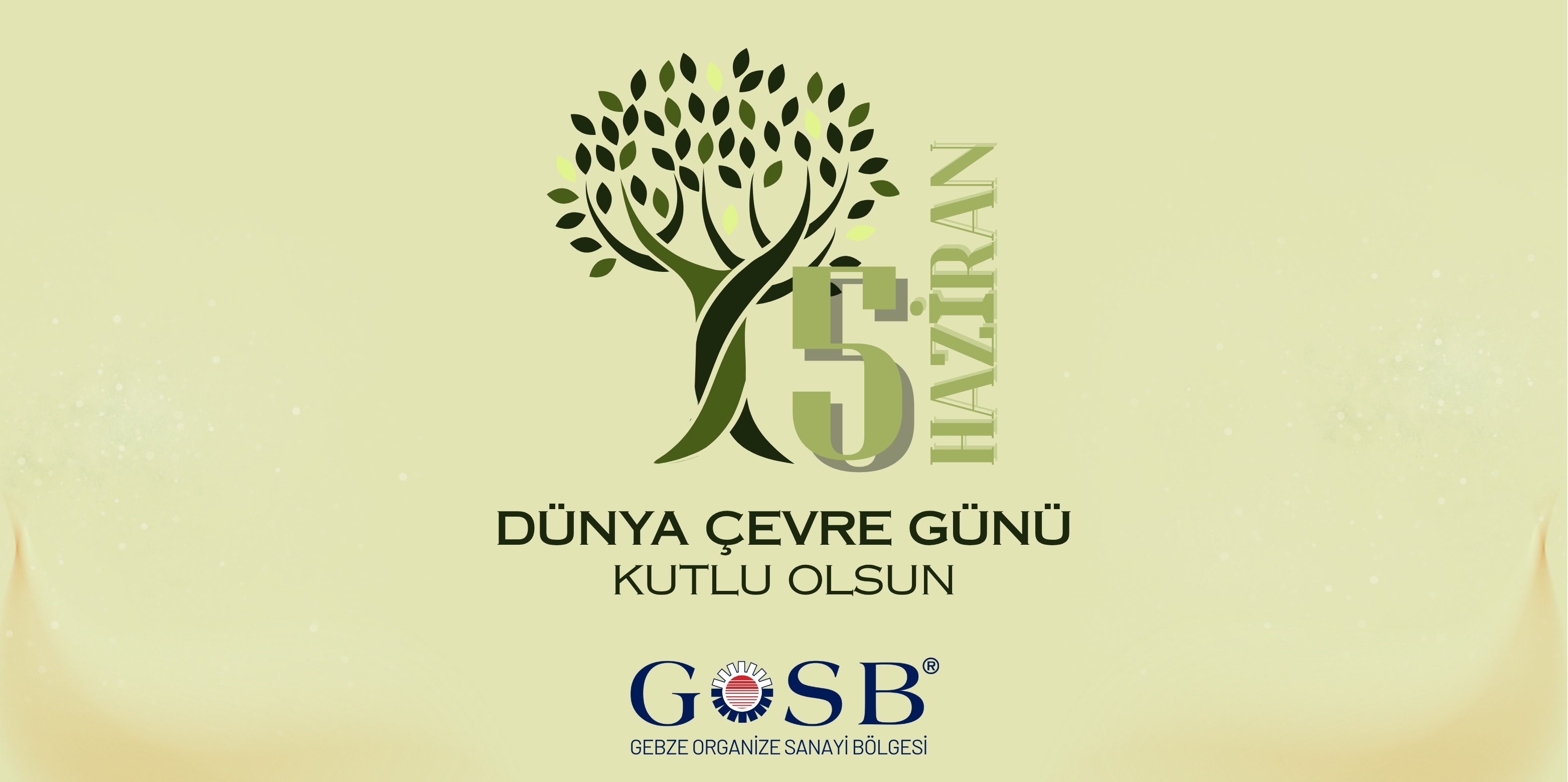 5 HAZİRAN DÜNYA ÇEVRE GÜNÜ KUTLU OLSUN