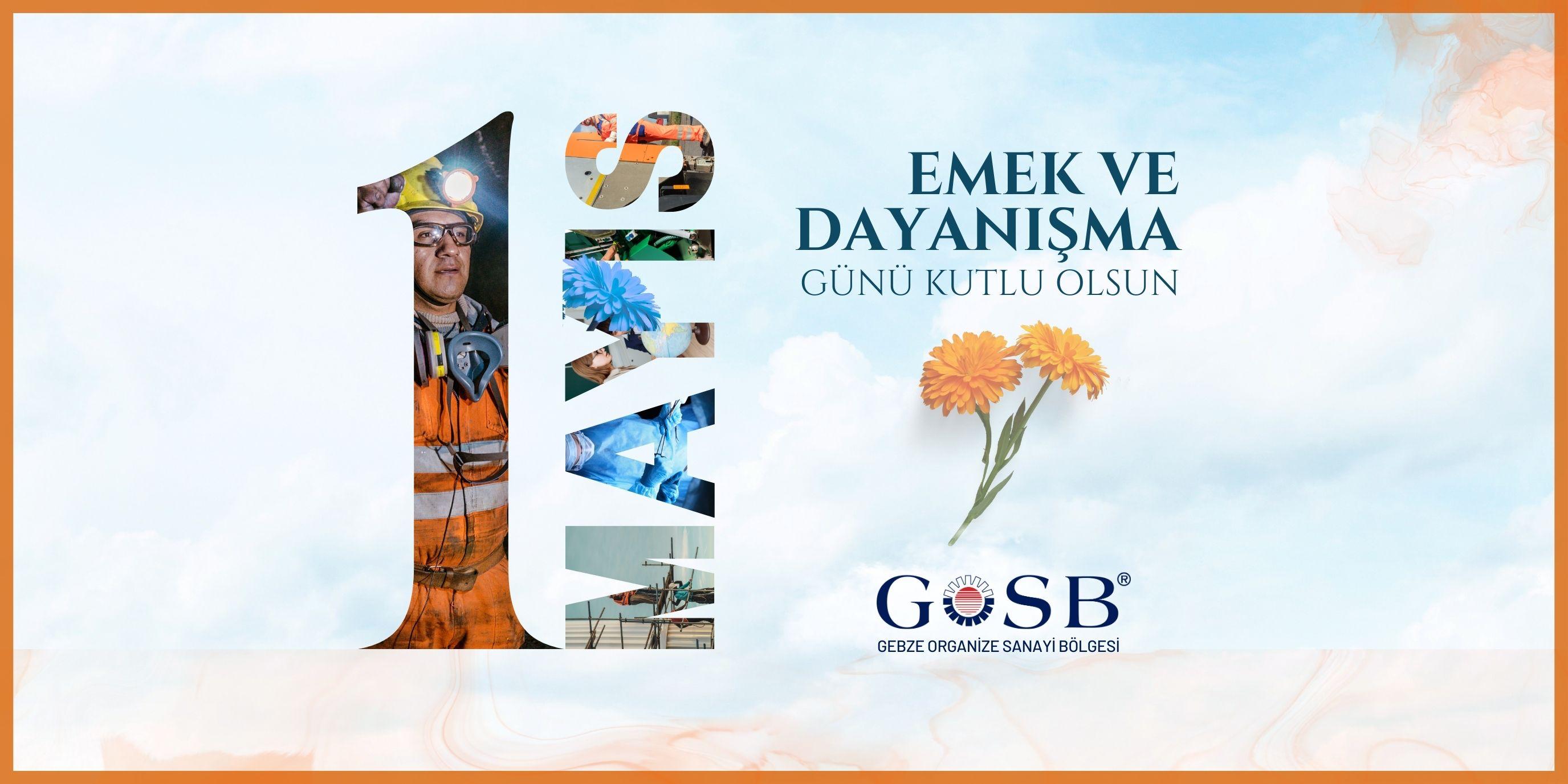 1 MAYIS EMEK VE DAYANIŞMA GÜNÜ KUTLU OLSUN