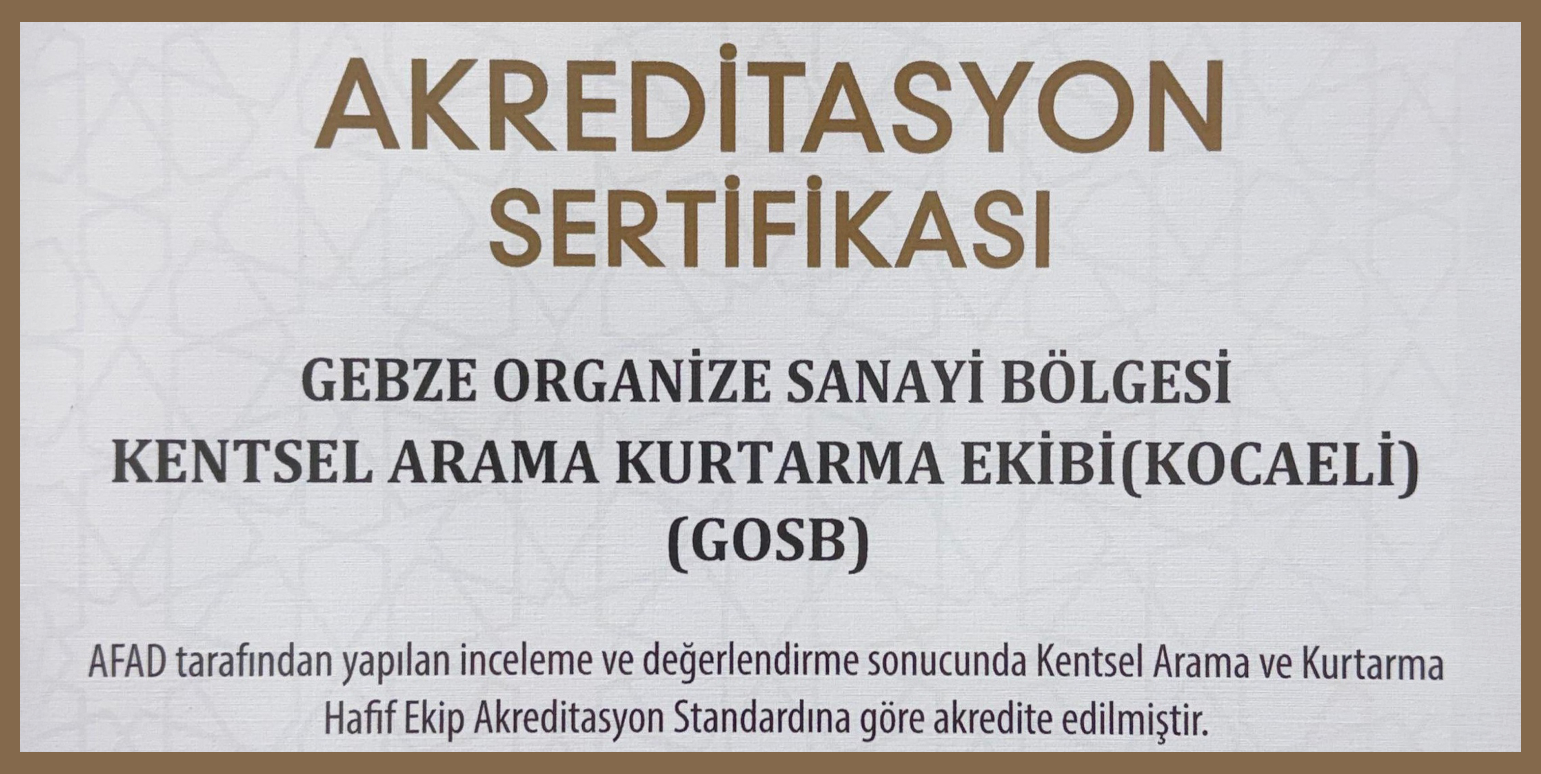 GOSB KENTSEL ARAMA VE KURTARMA EKİBİ, AKREDİTASYON SÜRECİNİ BAŞARIYLA TAMAMLADI