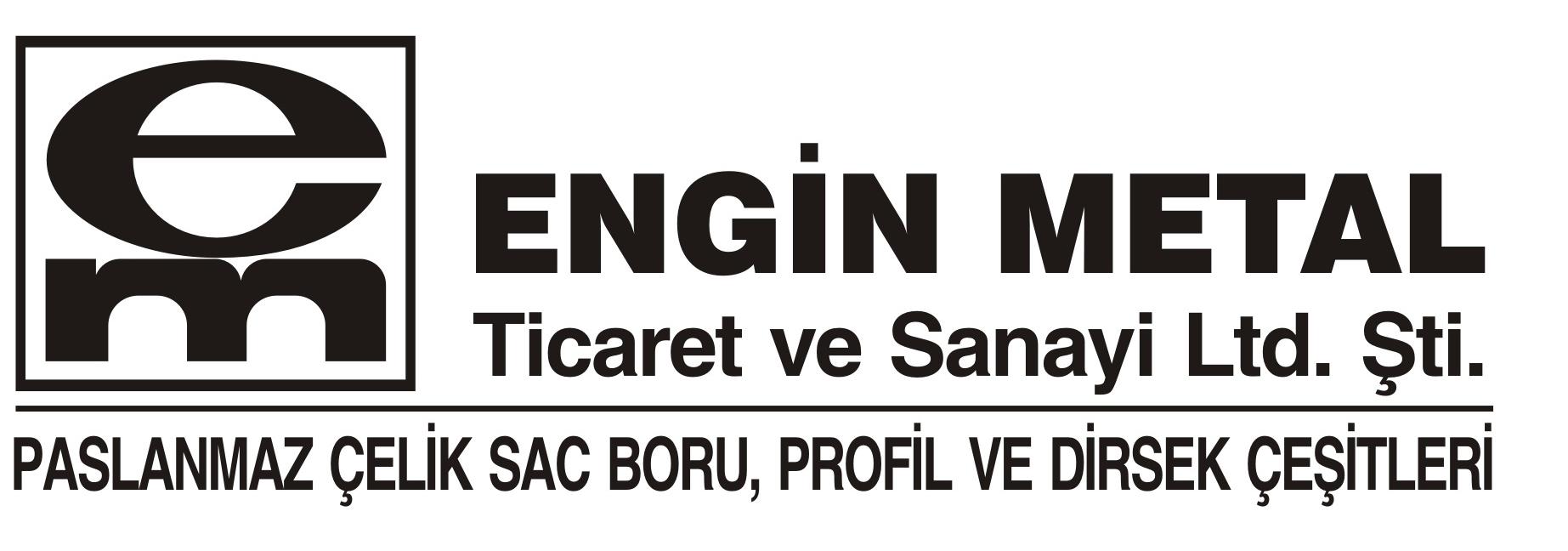 Engin Metal Tic. ve San. A.Ş. 